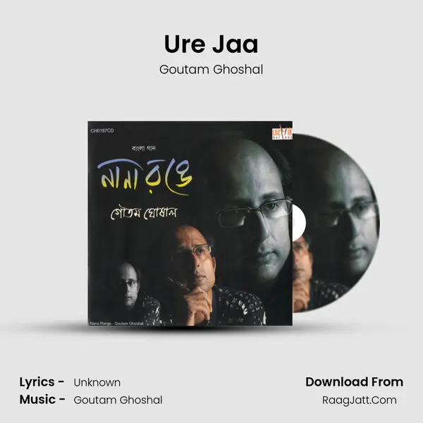 Ure Jaa MP3 Song by Goutam Ghoshal Cover