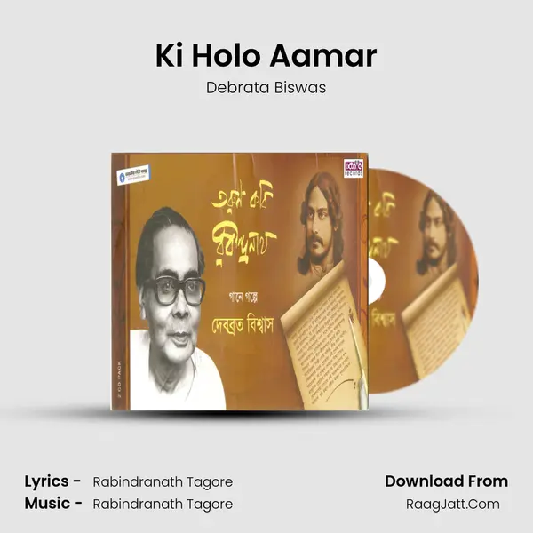 Ki Holo Aamar MP3 Song by Debrata Biswas Cover