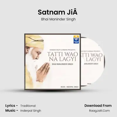 Satnam JiÂ  MP3 Song by Bhai Maninder Singh Cover
