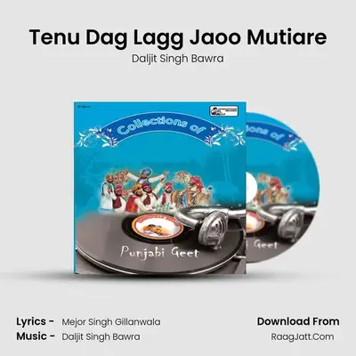Tenu Dag Lagg Jaoo Mutiare MP3 Song by Daljit Singh Bawra Cover