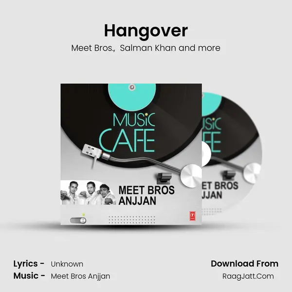 Hangover MP3 Song by Meet Bros. Cover