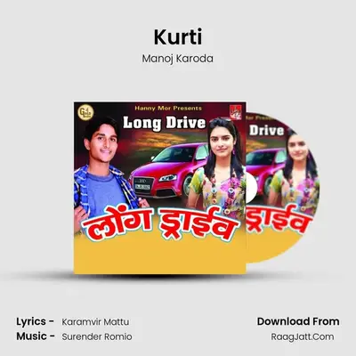 Kurti MP3 Song by Manoj Karoda Cover