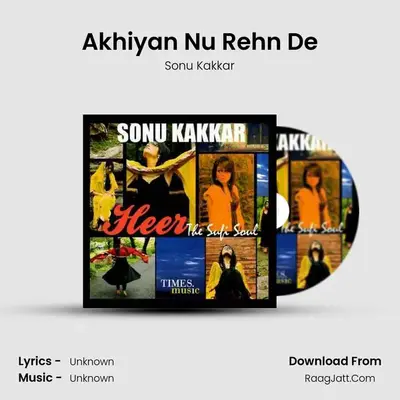 Akhiyan Nu Rehn De Cover