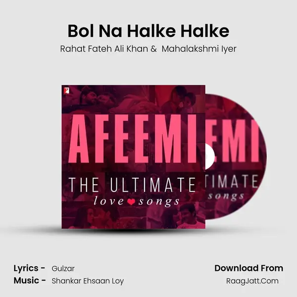 Bol Na Halke Halke Cover