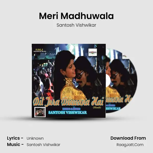 Meri Madhuwala MP3 Song by Santosh Vishwikar Cover