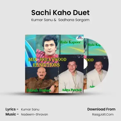 Sachi Kaho Duet MP3 Song by Kumar Sanu Cover