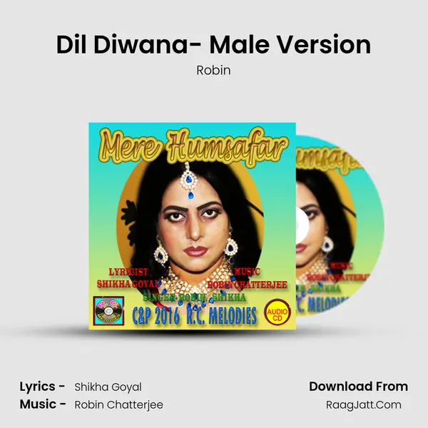 Dil Diwana- Male Version MP3 Song by Robin Cover