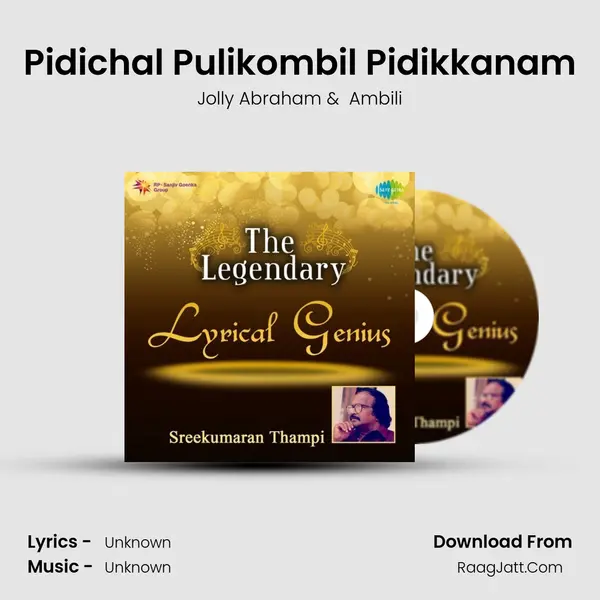 Pidichal Pulikombil Pidikkanam MP3 Song by Jolly Abraham Cover