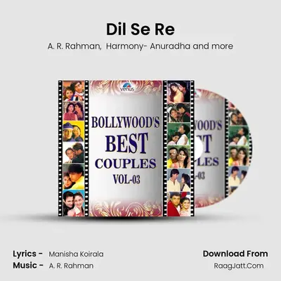 Dil Se Re mp3 song