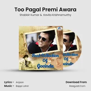 Too Pagal Premi Awara Cover