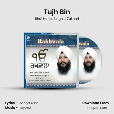 Tujh Bin MP3 Song by Bhai Harjot Singh Ji Zakhmi Cover