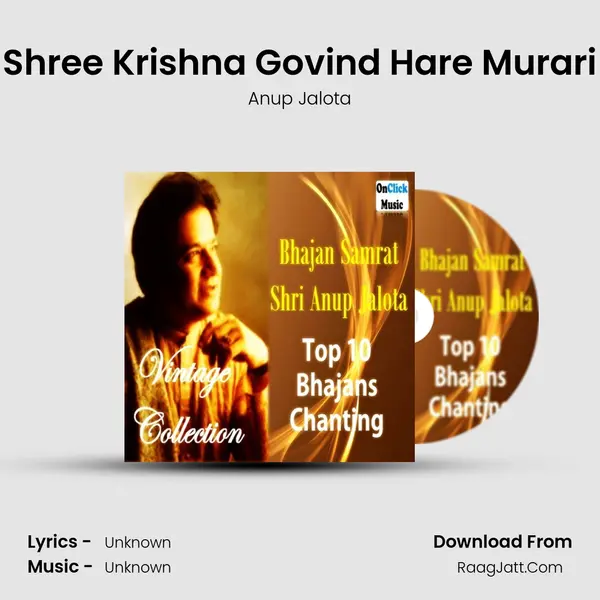 Shree Krishna Govind Hare Murari MP3 Song by Anup Jalota Cover