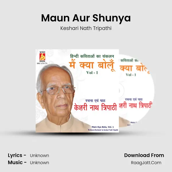 Maun Aur Shunya MP3 Song by Keshari Nath Tripathi Cover