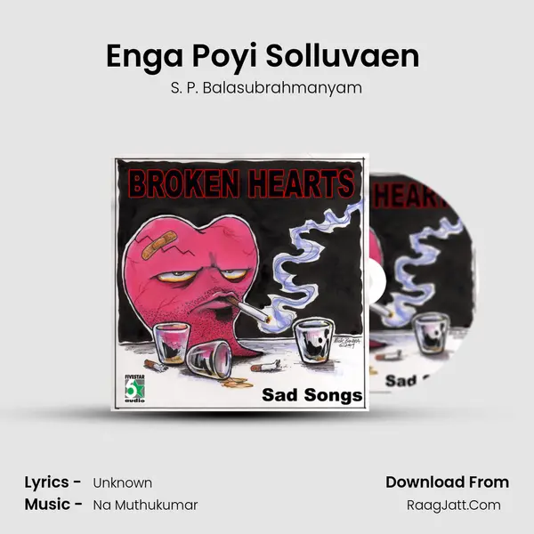 Enga Poyi Solluvaen (From "Kudaikkhul Mazhai") Cover