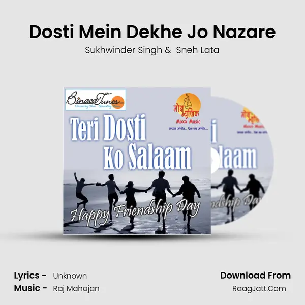 Dosti Mein Dekhe Jo Nazare MP3 Song by Sukhwinder Singh Cover