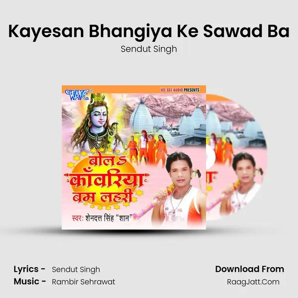 Kayesan Bhangiya Ke Sawad Ba MP3 Song by Sendut Singh Cover