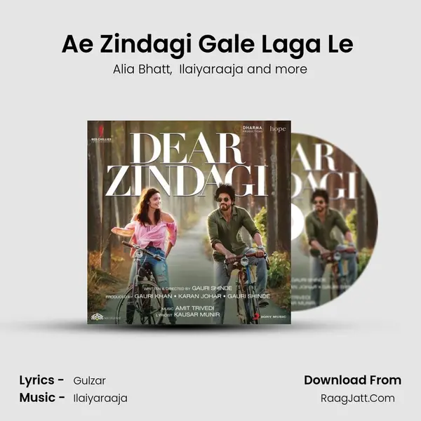 Ae Zindagi Gale Laga Le (Take, 2) MP3 Song by Alia Bhatt Cover