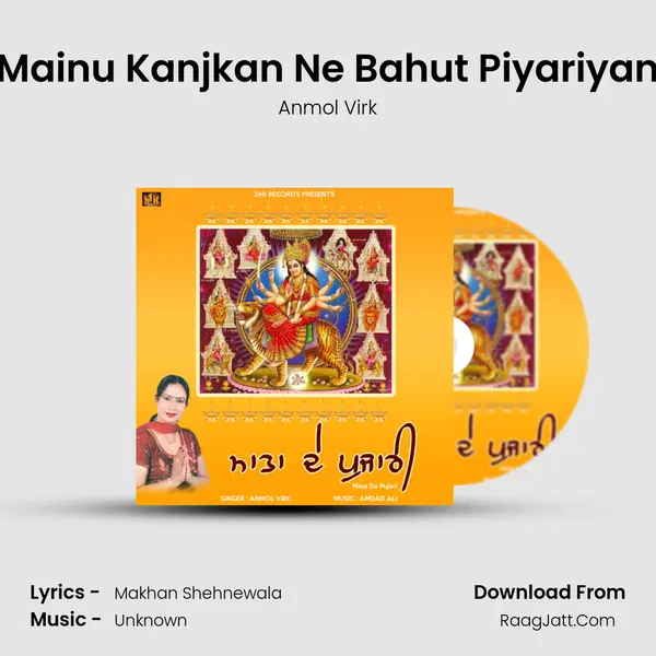 Mainu Kanjkan Ne Bahut Piyariyan MP3 Song by Anmol Virk Cover