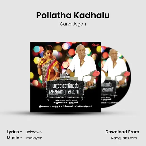 Pollatha Kadhalu MP3 Song by Gana Jegan Cover