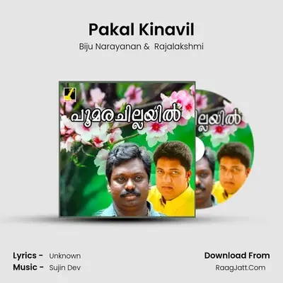 Pakal Kinavil MP3 Song by Biju Narayanan Cover