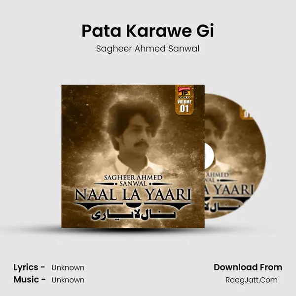 Pata Karawe Gi MP3 Song by Sagheer Ahmed Sanwal Cover