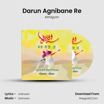 Darun Agnibane Re MP3 Song by Abhigyan Cover
