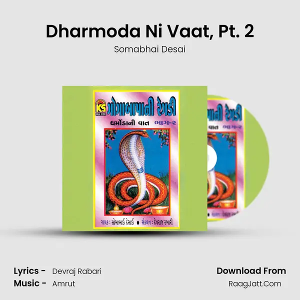 Dharmoda Ni Vaat, Pt. 2 MP3 Song by Somabhai Desai Cover