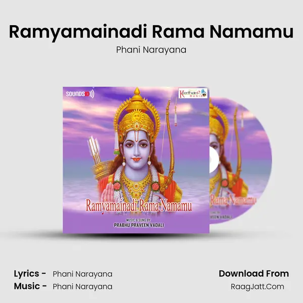 Ramyamainadi Rama Namamu - Phani Narayana