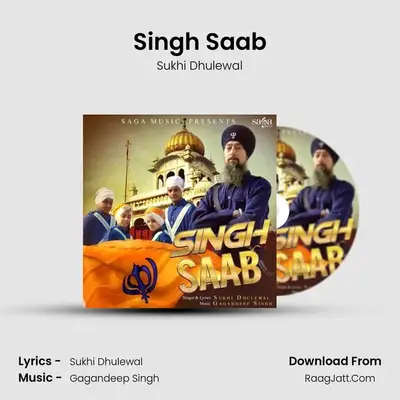 Singh Saab MP3 Song by Sukhi Dhulewal Cover