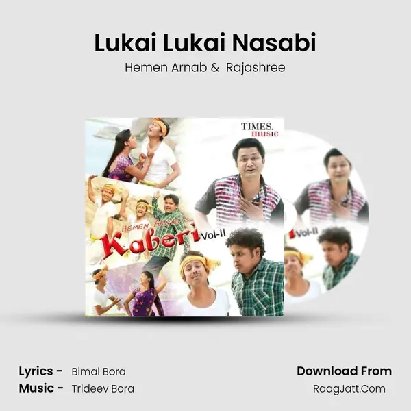 Lukai Lukai Nasabi MP3 Song by Hemen Arnab Cover