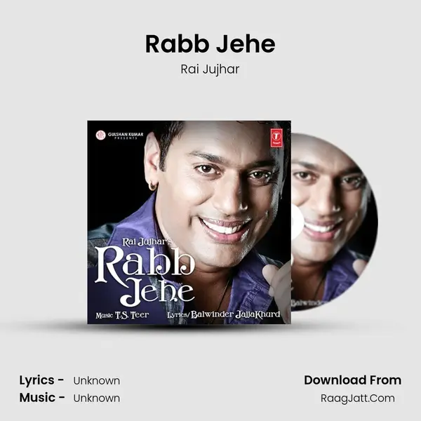 Rabb Jehe - Rai Jujhar