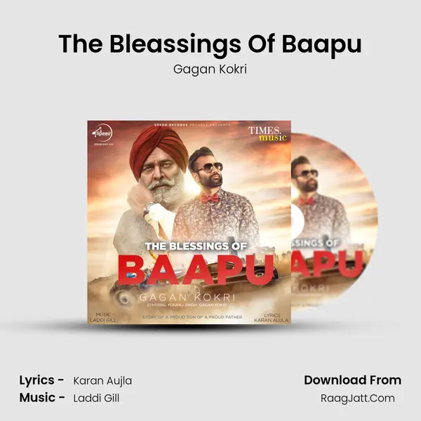 The Blessings Of Baapu - Gagan Kokri