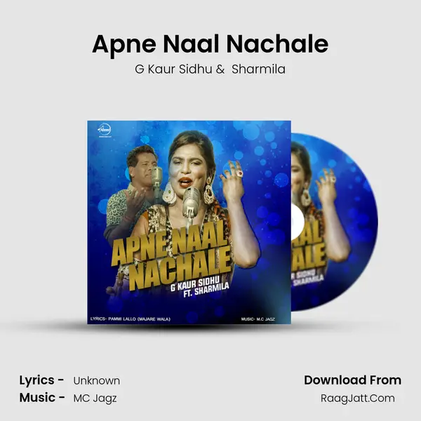 Apne Naal Nachale - G kaur Sidhu