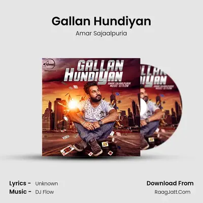 Gallan Hundiyan - Amar Sajaalpuria