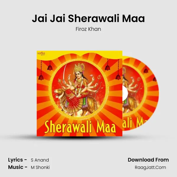 Jai Jai Sherawali Maa MP3 Song by Firoz Khan Cover