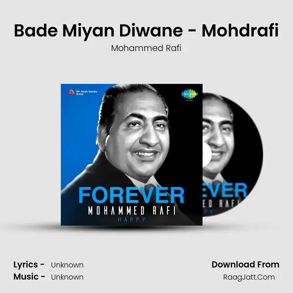 Bade Miyan Diwane - Mohdrafi MP3 Song by Mohammed Rafi Cover