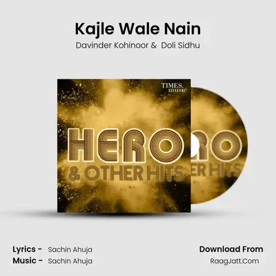 Kajle Wale Nain mp3 song