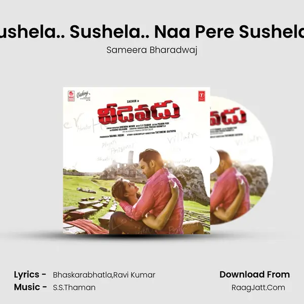 Sushela.. Sushela.. Naa Pere Sushela.. MP3 Song by Sameera Bharadwaj Cover