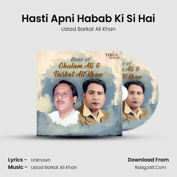 Hasti Apni Habab Ki Si Hai mp3 song