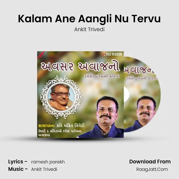 Kalam Ane Aangli Nu Tervu MP3 Song by Ankit Trivedi Cover