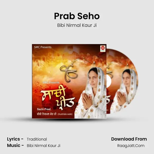 Prab Seho MP3 Song by Bibi Nirmal Kaur Ji Cover