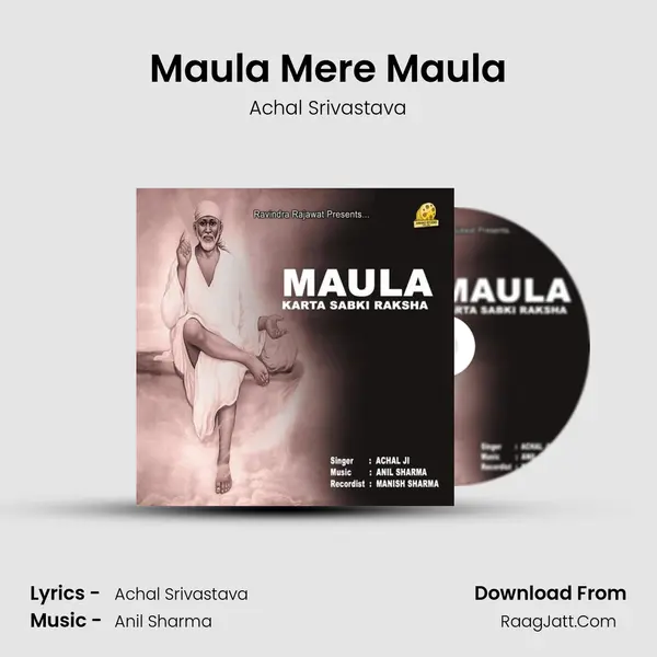 Maula Mere Maula MP3 Song by Achal Srivastava Cover