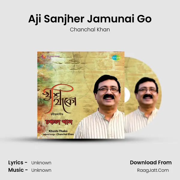 Aji Sanjher Jamunai Go MP3 Song by Chanchal Khan Cover