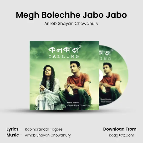 Megh Bolechhe Jabo Jabo MP3 Song by Arnob Shayan Chowdhury Cover