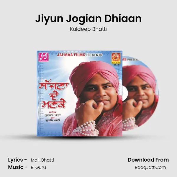 Jiyun Jogian Dhiaan MP3 Song by Kuldeep Bhatti Cover