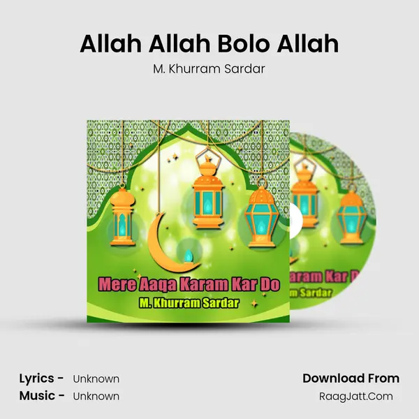 Allah Allah Bolo Allah MP3 Song by M. Khurram Sardar Cover
