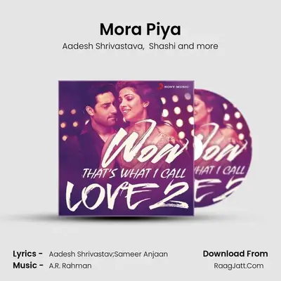 Mora Piya mp3 song