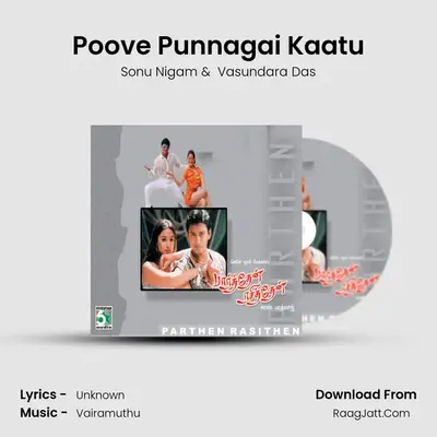 Poove Punnagai Kaatu MP3 Song by Sonu Nigam Cover