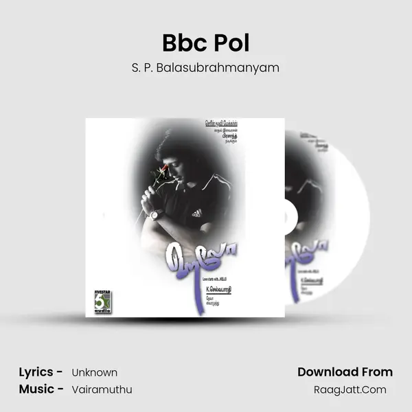 Bbc Pol MP3 Song by S. P. Balasubrahmanyam Cover