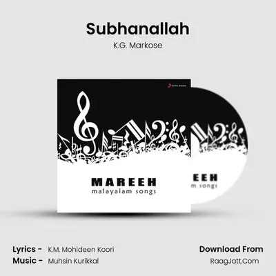 Subhanallah MP3 Song by K.G. Markose Cover
